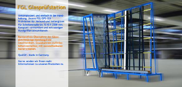 FGL Glaspruefstation - Pr�fstation f�r Verbund- und Isoliergl�ser - fgl inspection station for floating glass and insulated glass - www.lager-und-transporttechnik.info