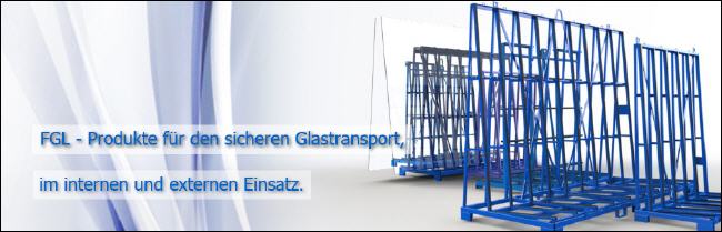 FGL Transporttechnik und Transportsysteme für den internen und externen Einsatz - FGL transporttechnic and transport systems for the safe internal and external use - www.lager-und-transporttechnik.info