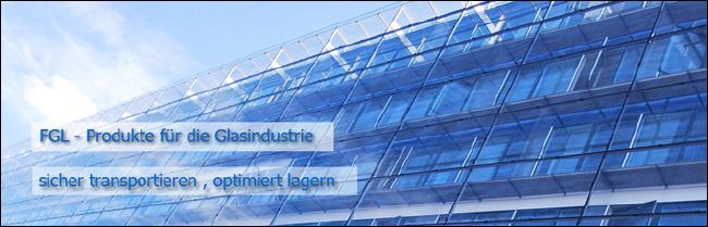FGL Systeme fr den Glastransport und die Glaslagerung - FGL Transport and storage systems for glass - FGL Systmes de stockage et de transport pour le verre -  Sistemas de almacenamiento y de transporte para el vidrio - www.lager-und-transporttechnik.info